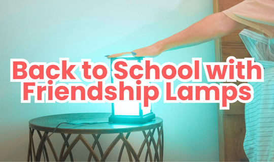 Friendship Lamps and Back to School supplies and gifts for your student