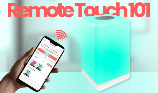 Remote Touch 101 - Friendship Lamps | Powered by Filimin
