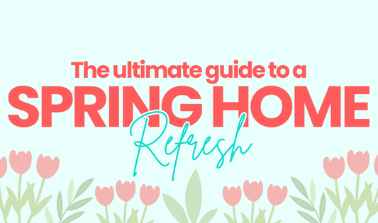 The Ultimate Guide to a Spring Home Refresh - Friendship Lamps | Powered by Filimin